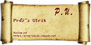 Práz Ulrik névjegykártya